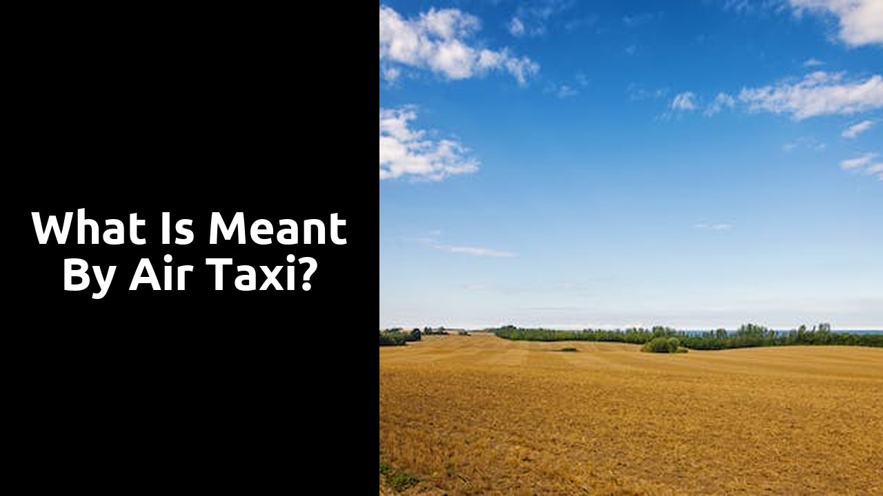 What is meant by air taxi?